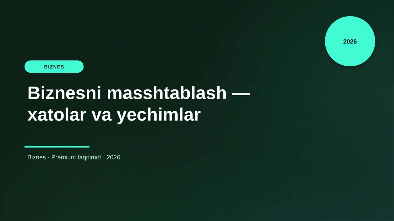 Biznesni masshtablash — xatolar va yechimlar 1