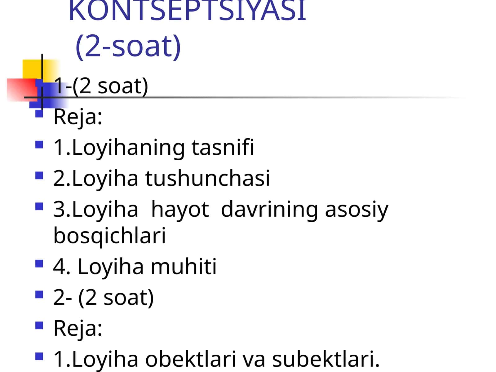LОYIHA TAHLILI KОNTSЕPTSIYASI(2-soat) 1