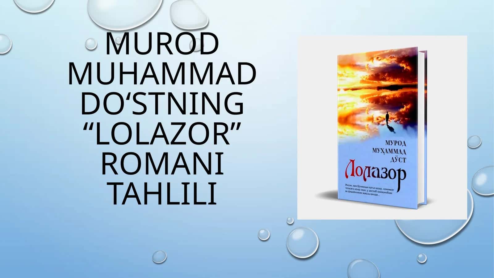 Murod Muhammad Do‘stning “Lolazor” romani tahlili 1