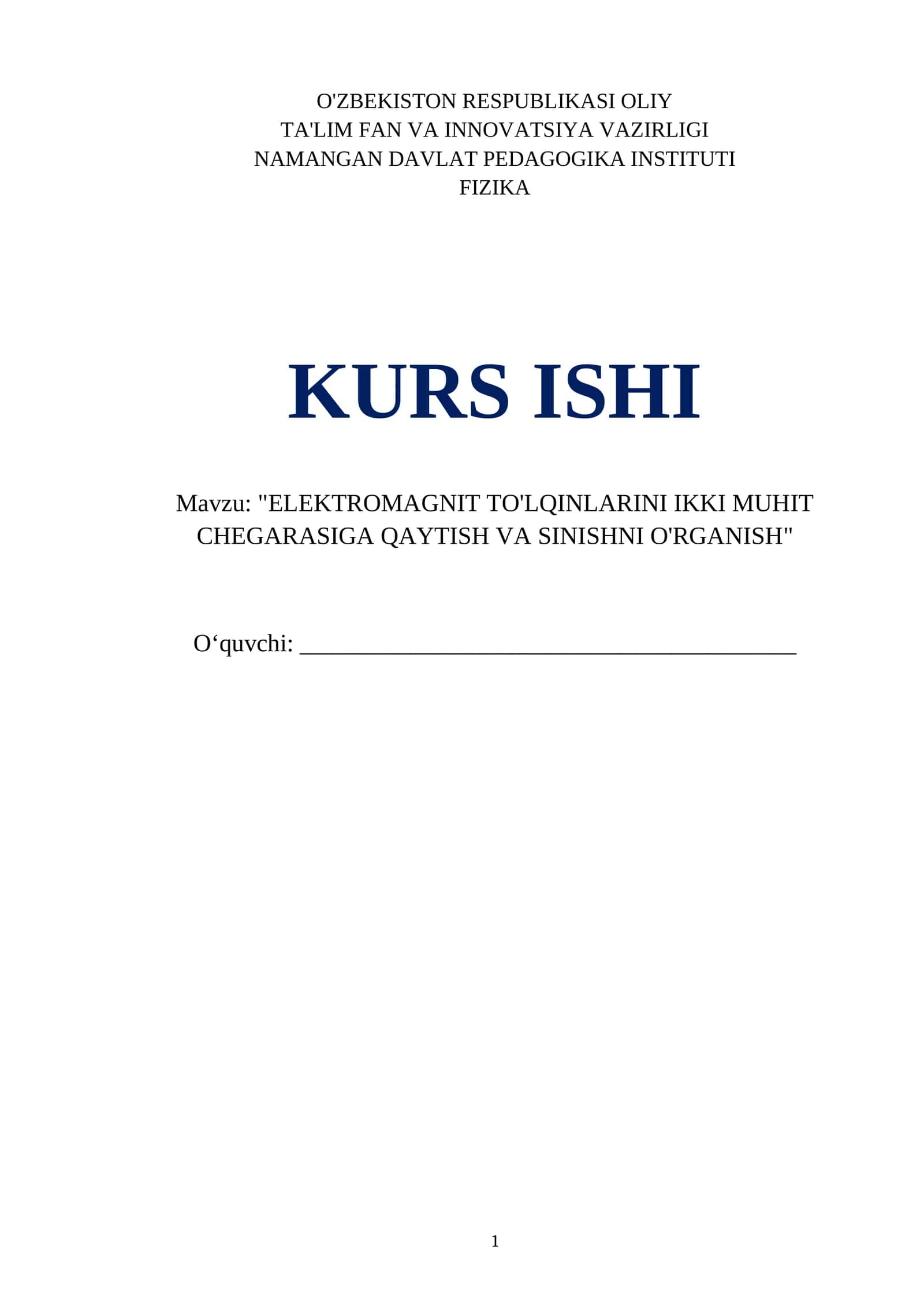 ELEKTROMAGNIT TO'LQINLARINI IKKI MUHIT CHEGARASIGA QAYTISH VA SINISHNI O'RGANISH 1