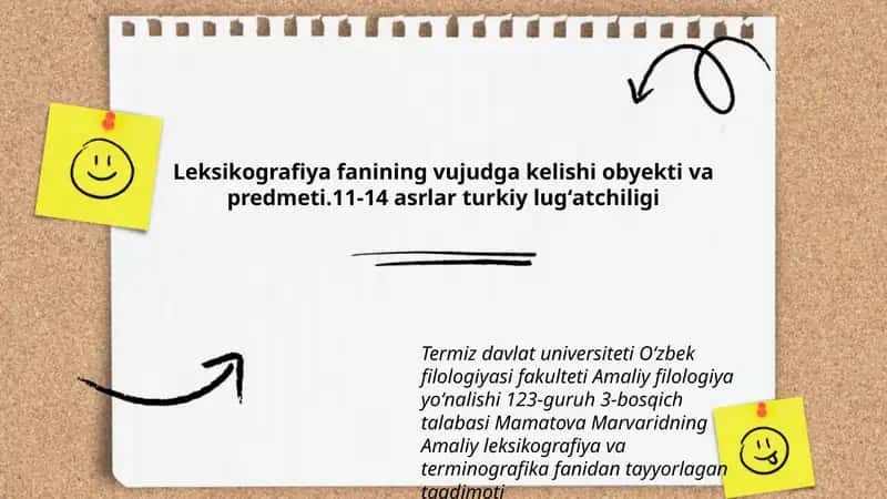 Leksikografiya fanining vujudga kelishi obyekti va predmeti.11-14 asrlar turkiy lugʻatchiligi 1