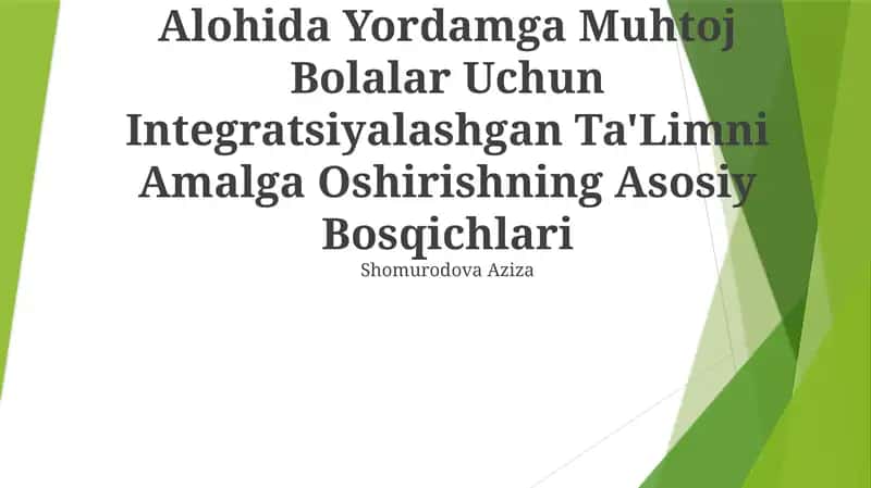 Umumta’Lim Tashkilotlarida Alohida Yordamga Muhtoj Bolalar Uchun Integratsiyalashgan Ta'Limni Amalga Oshirishning Asosiy Bosqichlari 1