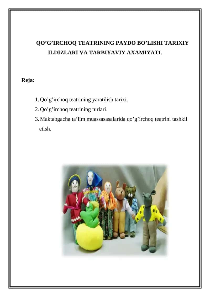 QO’G’IRCHOQ TEATRINING PAYDO BO’LISHI TARIXIY ILDIZLARI VA TARBIYAVIY AXAMIYATI 1