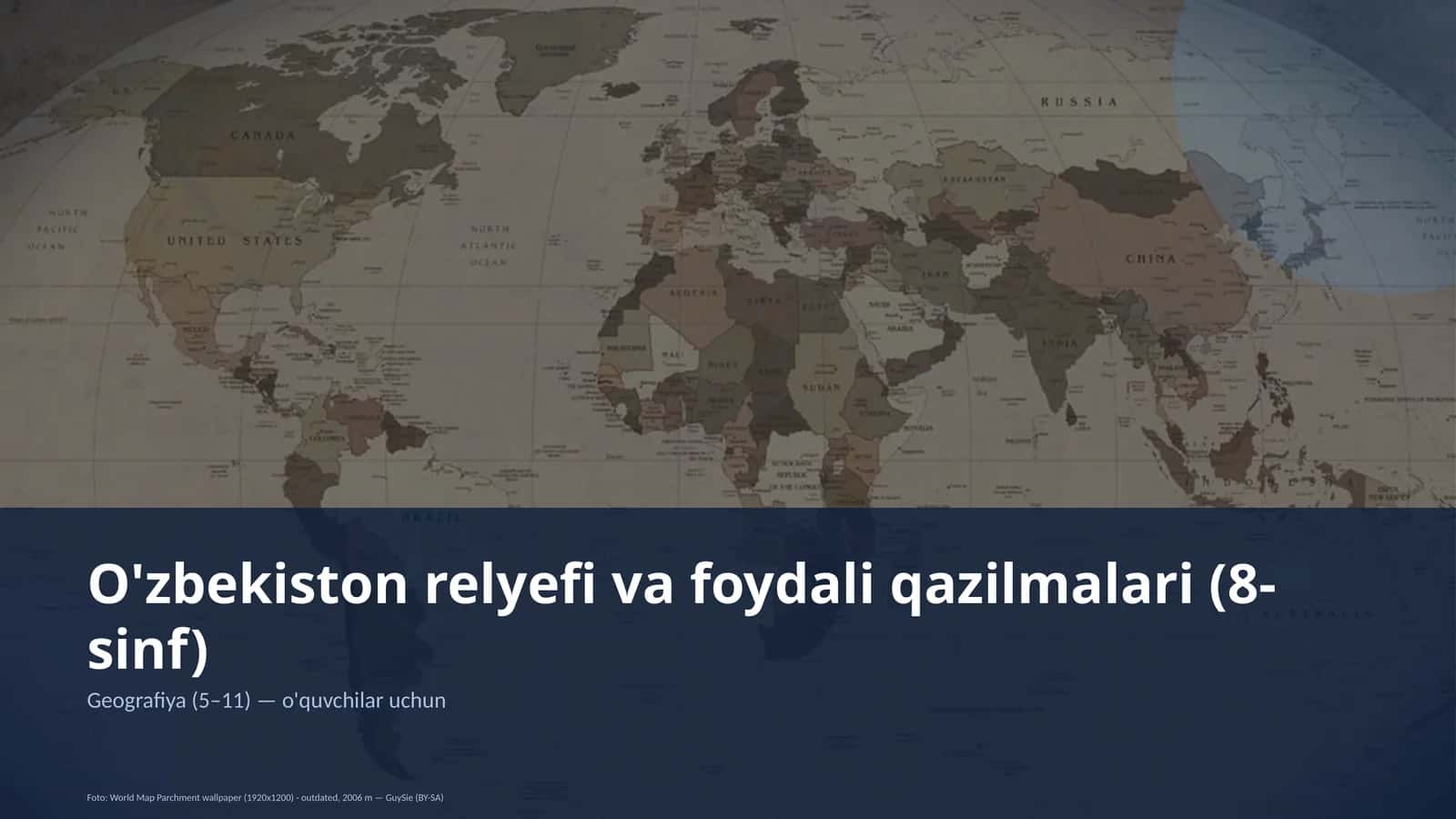 O'zbekiston relyefi va foydali qazilmalari (8-sinf) 1