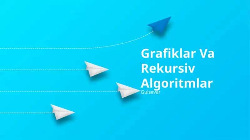 Grafiklar Va Rekursiv Algoritmlar 1