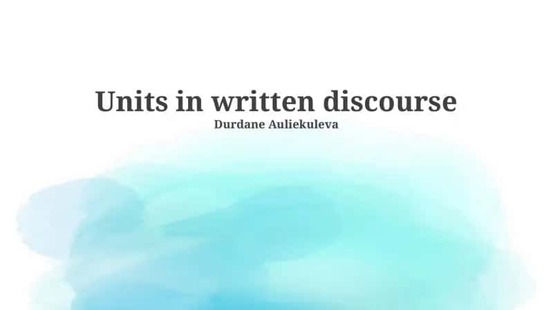 Units in written discourse 1