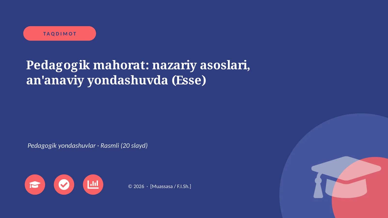 Pedagogik mahorat: nazariy asoslari, an'anaviy yondashuvda (Esse) 1