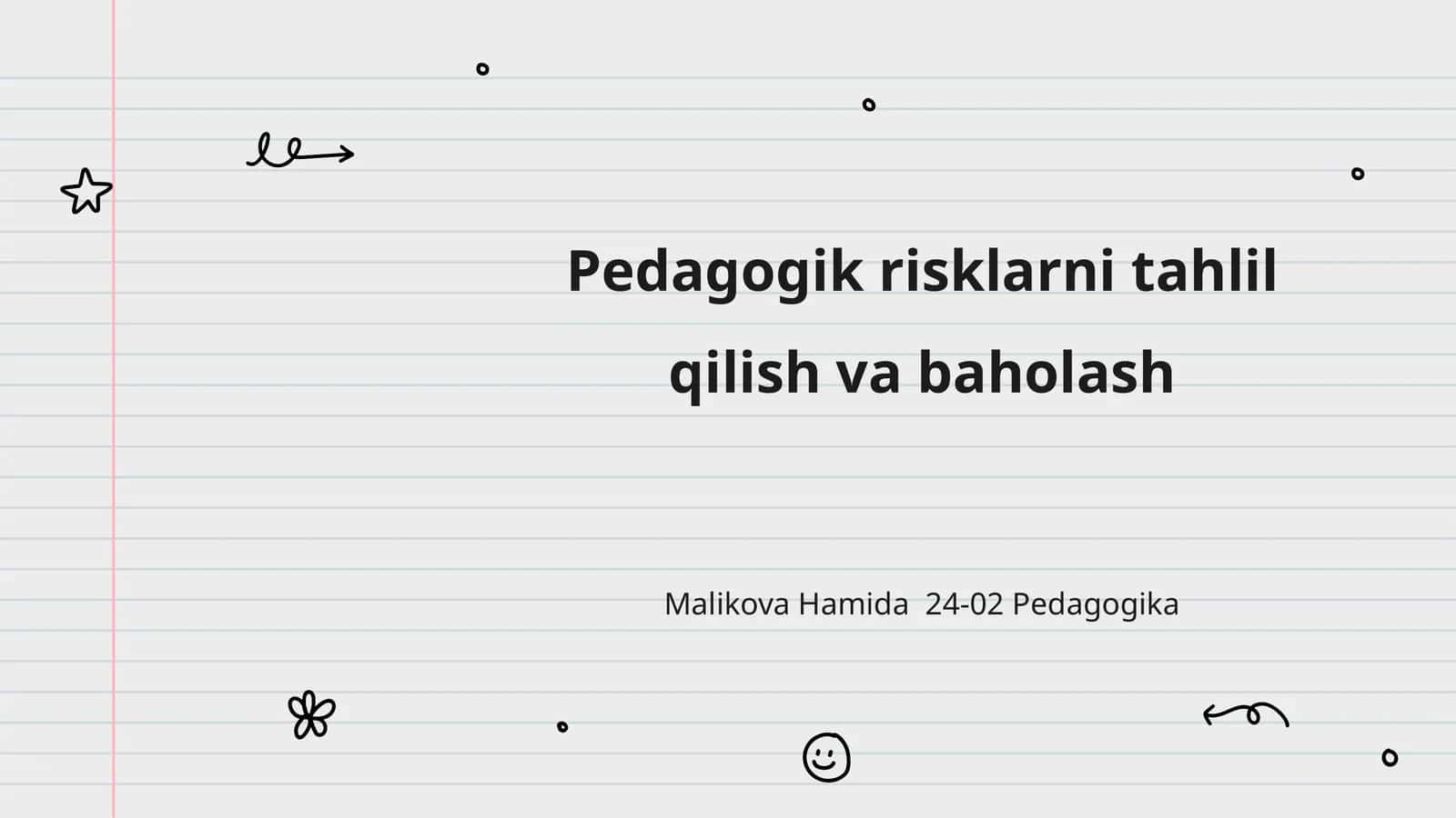 Pedagogik risklarni tahlil qilish va baholash 1