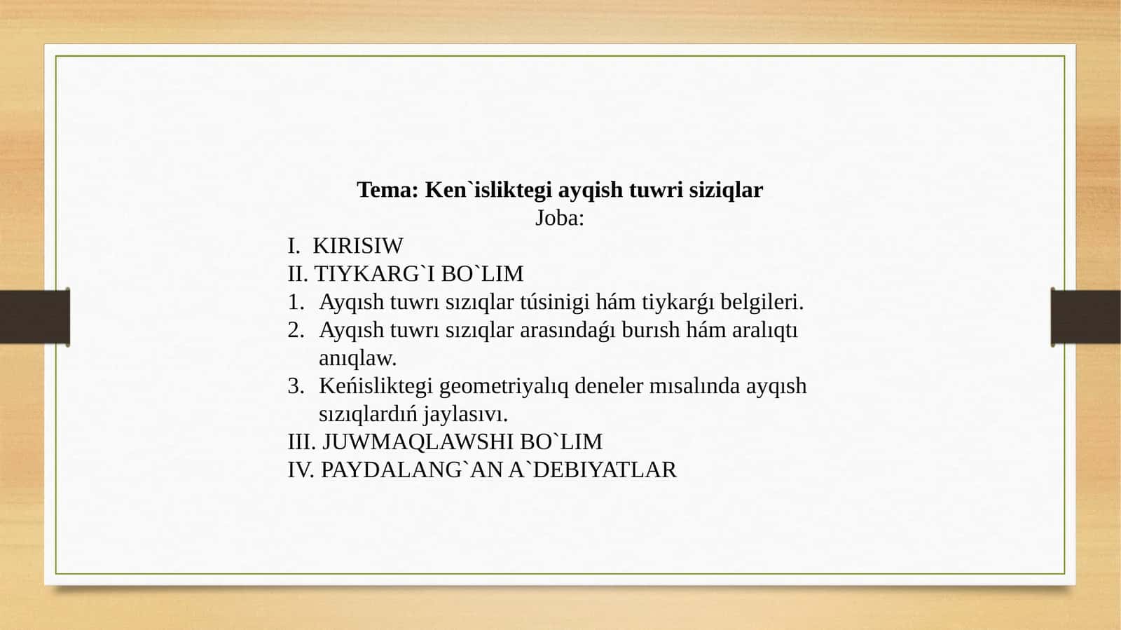 Ken`isliktegi ayqish tuwri siziqlar 1