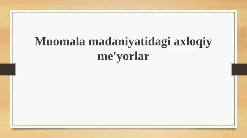 Kommunikatsiya madaniyatida axloqiy me'yorlar 1