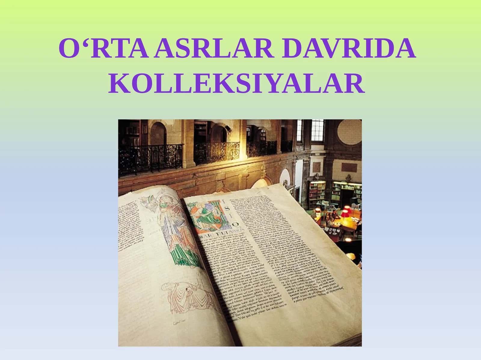 Oʻrta asrlar davrida kolleksiyalar. 1