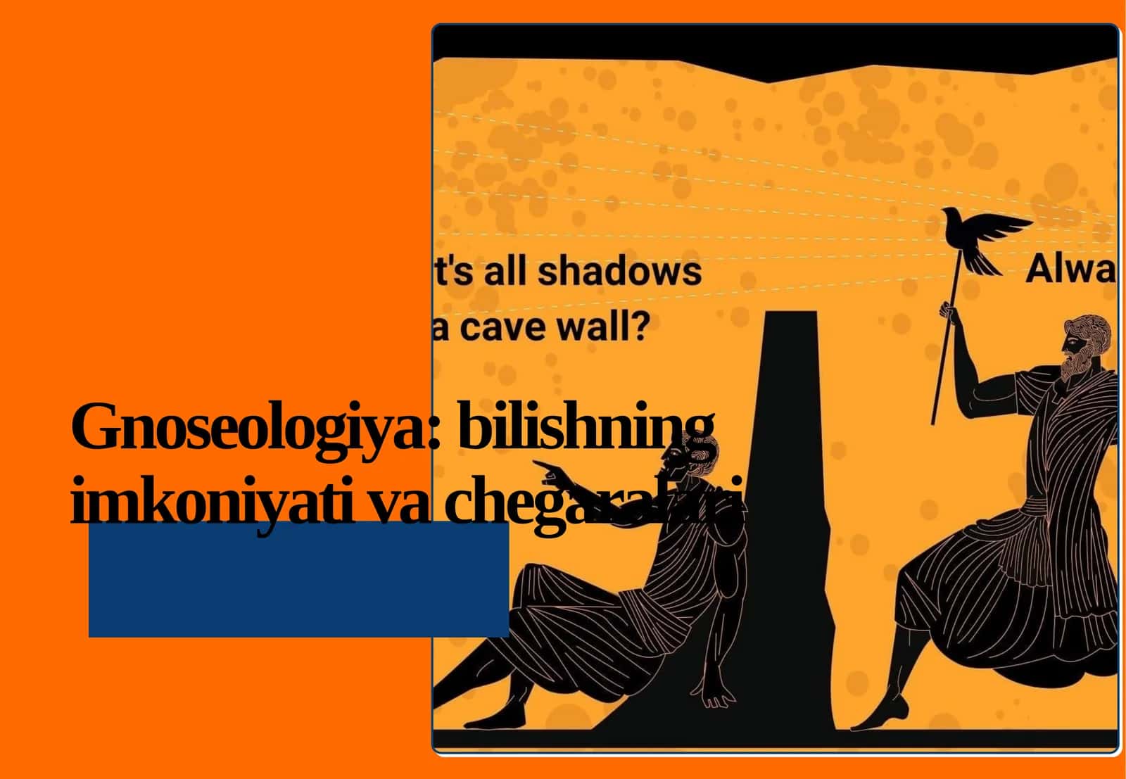 Gnoseologiya: bilishning imkoniyati va chegaralari 1