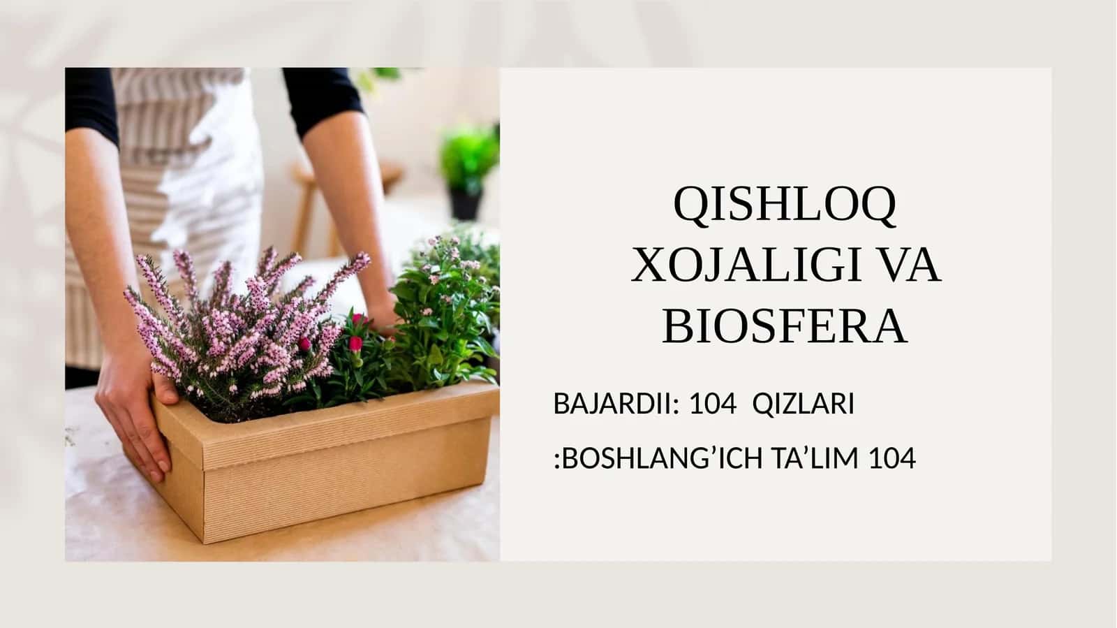 QISHLOQ XOJALIGI VA BIOSFERA 1