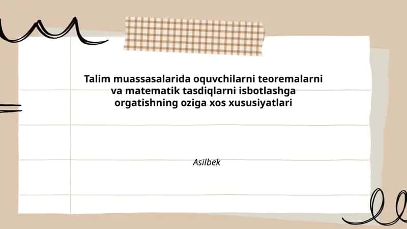 Oquvchilarni teoremalarni va matematik tasdiqlarni isbotlashga orgatishning oziga xos xususiyatlari 1