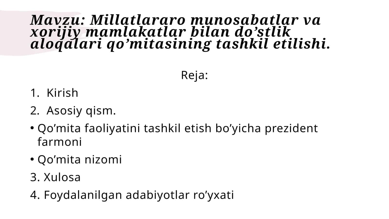 Millatlararo munosabatlar va xorijiy mamlakatlar bilan do’stlik aloqalari qo’mitasining tashkil etilishi 1