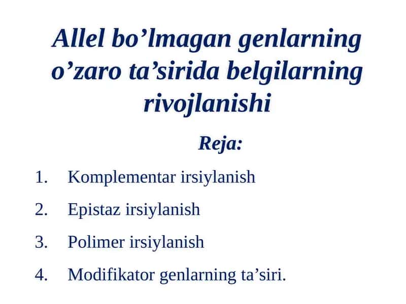 Allelbo’lmagangenlarningo’zarota’siridabelgilarningrivojlanishi 1