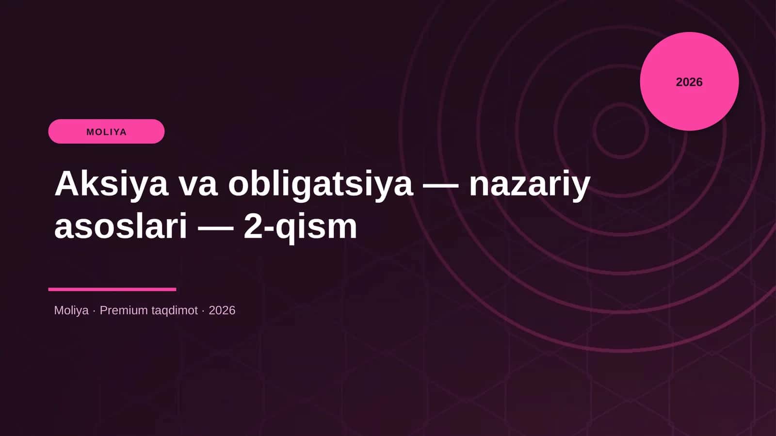 Aksiya va obligatsiya — nazariy asoslari — 2-qism 1