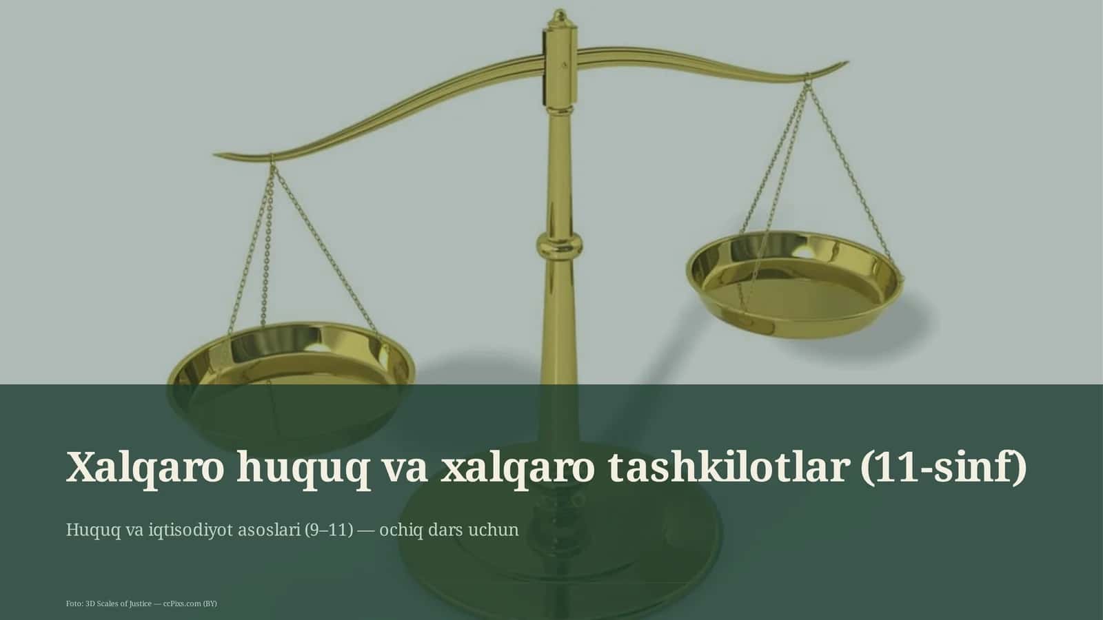 Huquq va iqtisodiyot asoslari (9– 11) — ochiq dars uchun 1