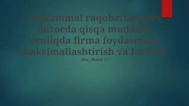 Qisqa Muddatli Foyda Maksimalashtirish 1