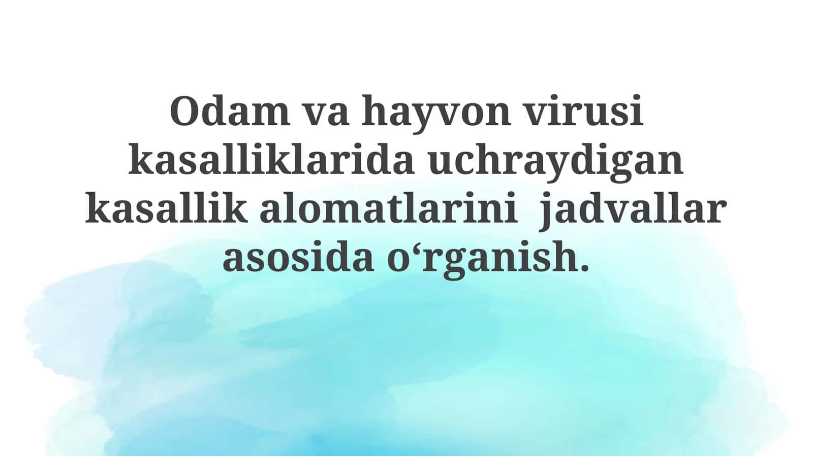 Odam va hayvon viral kasalliklari belgilari jadvali 1