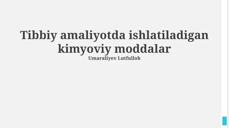 Tibbiy amaliyotda ishlatiladigan kimyoviy moddalar 1