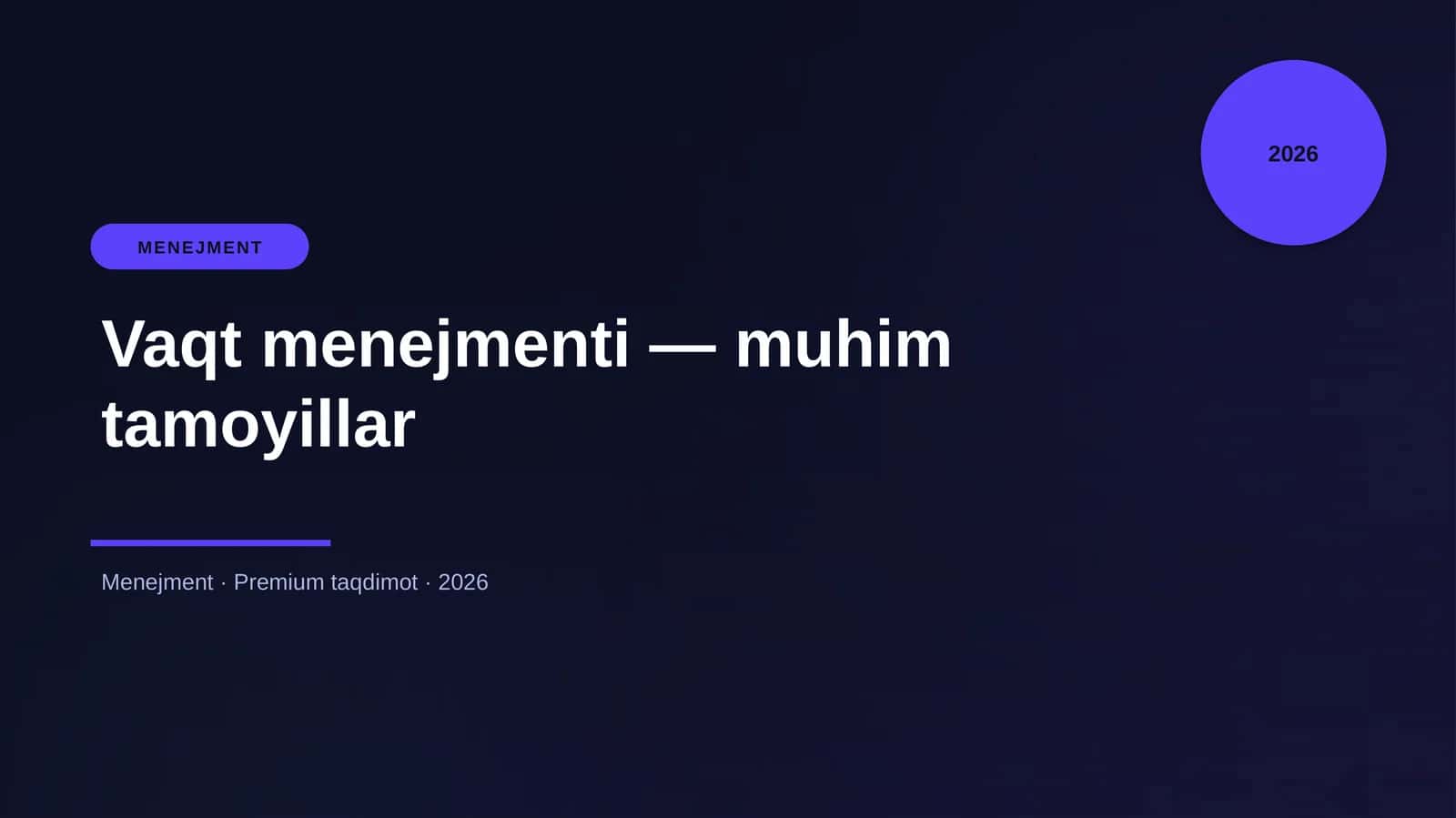 Vaqt menejmenti — muhim tamoyillar 1