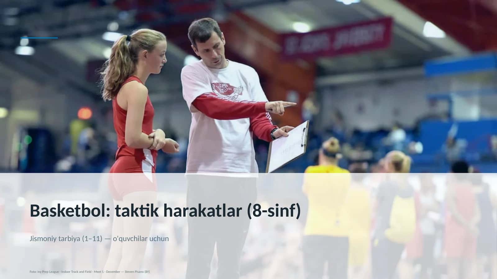 Basketbol: taktik harakatlar (8-sinf) 1