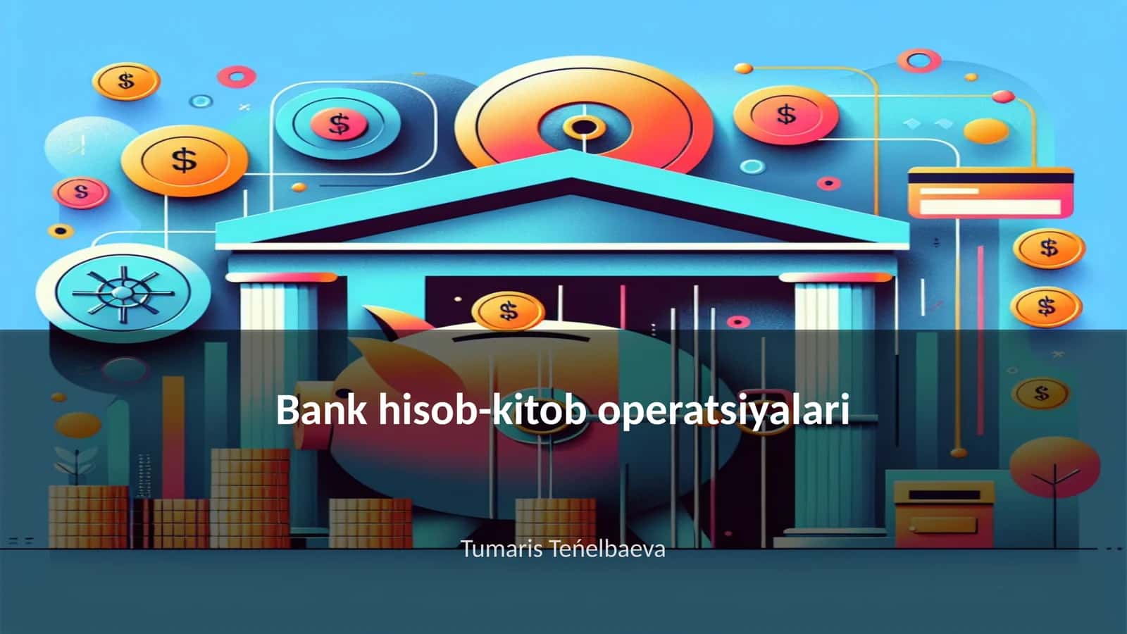 Bank hisob-kitob operatsiyalari 1