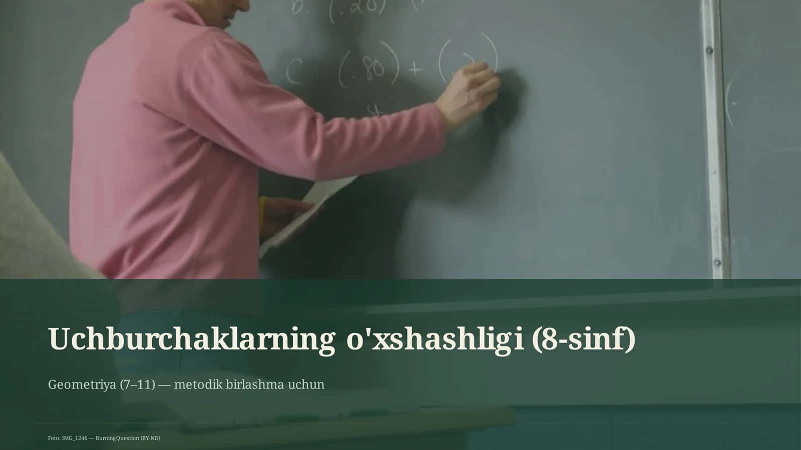 Uchburchaklarning o'xshashligi (8-sinf) 1