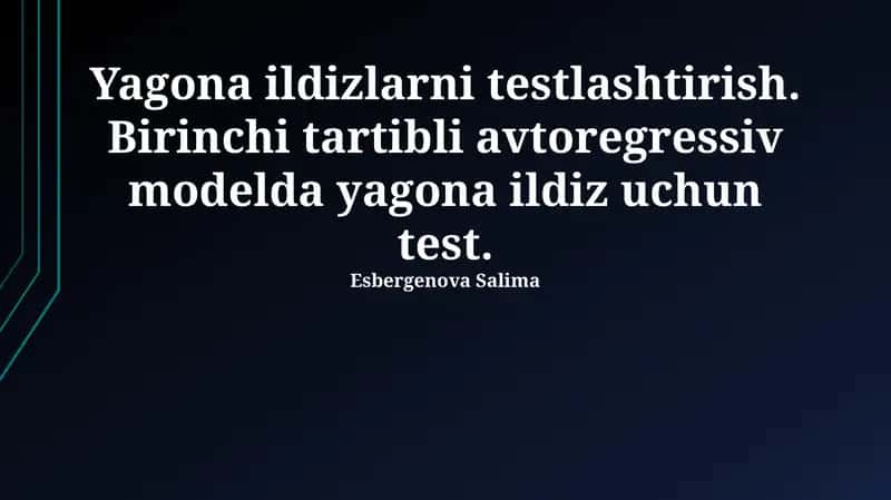 Birlik ildizlar testi 1