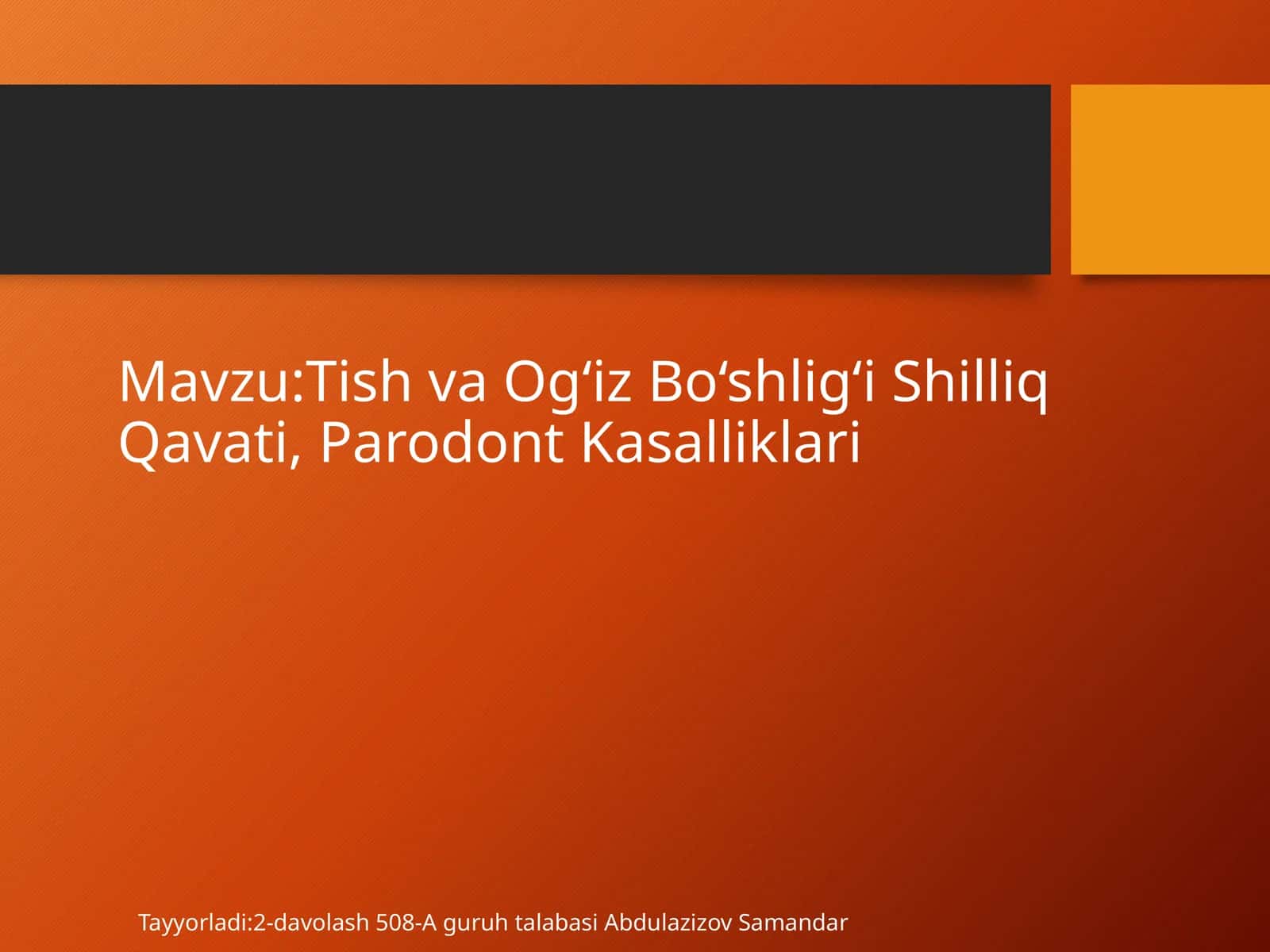 TishvaOg‘izBo‘shlig‘iShilliqQavati,ParodontKasalliklari 1