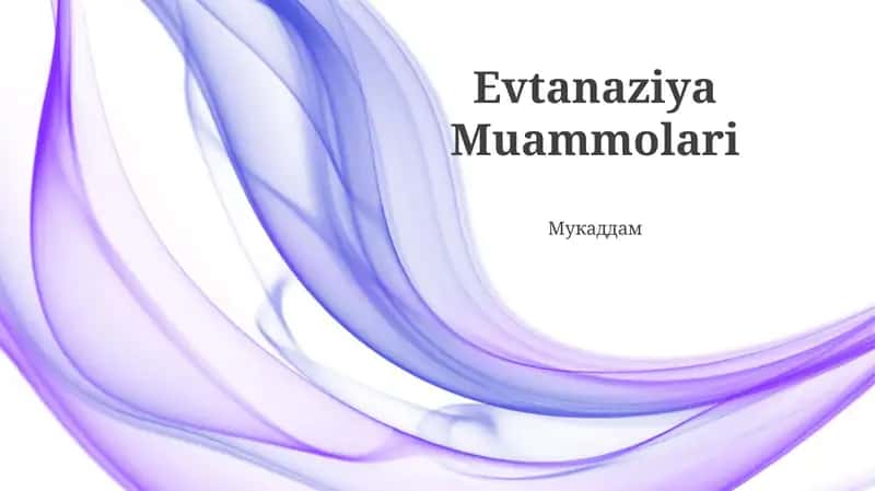 Evtanaziya Muammolari 1