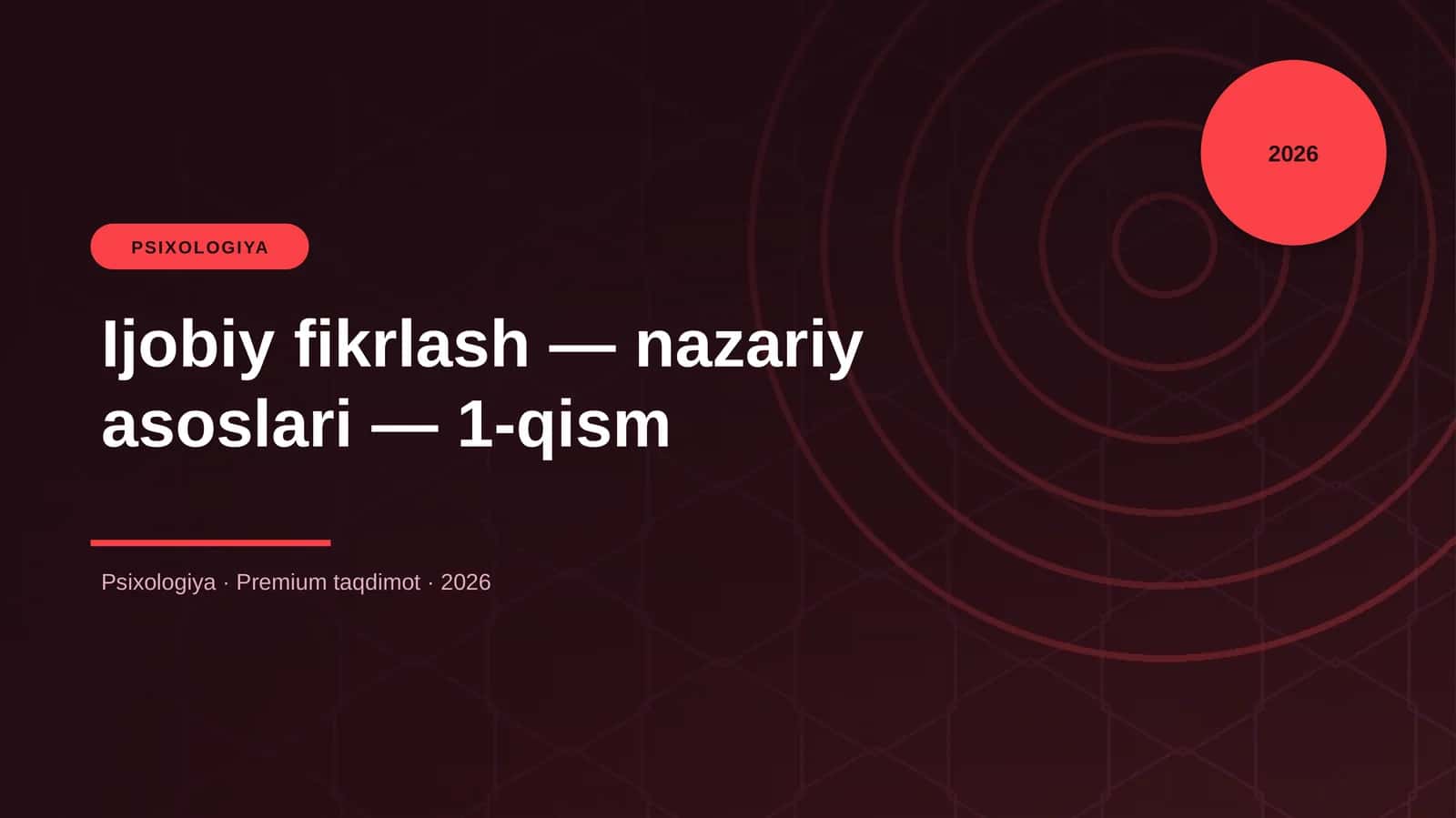 Ijobiy fikrlash — nazariy asoslari — 1-qism 1