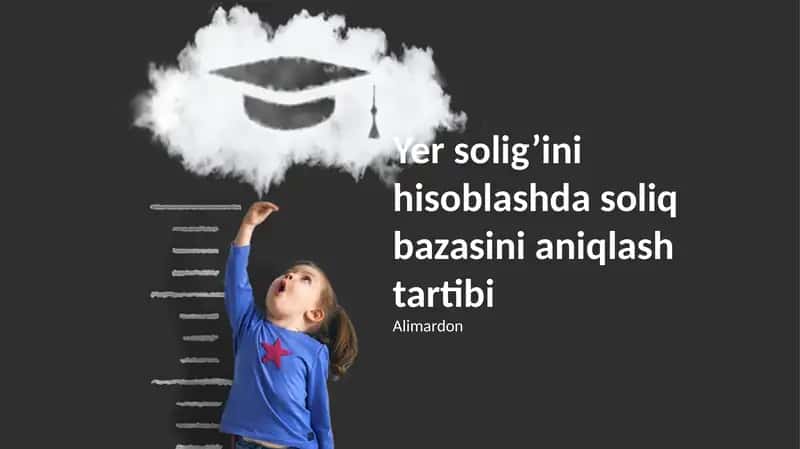 Yer solig’ini hisoblashda soliq bazasini aniqlash tartibi 1