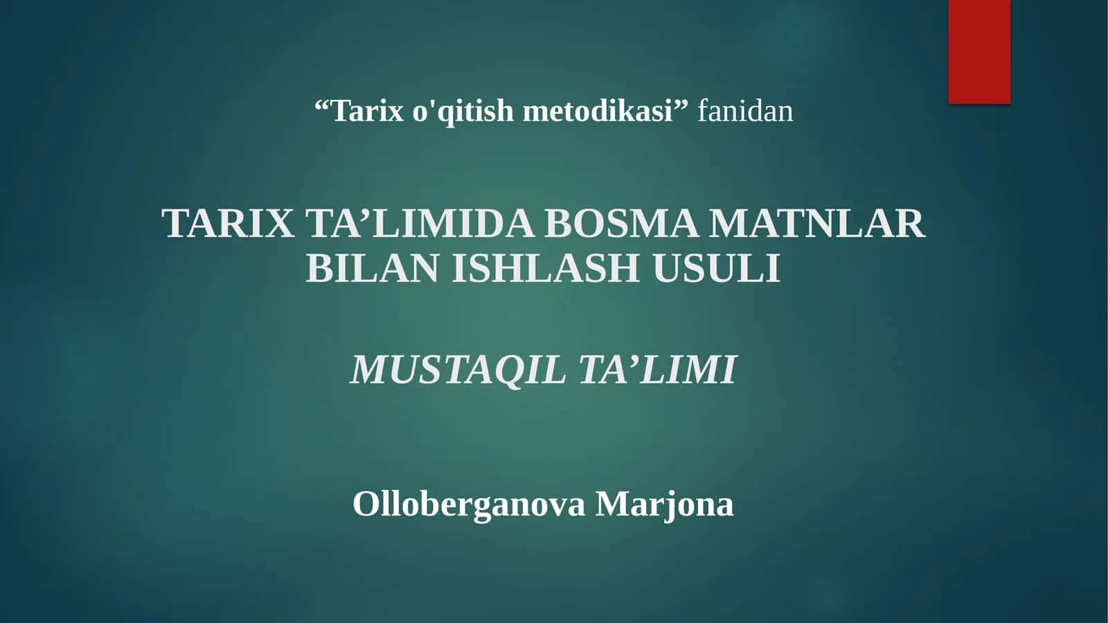 Tarix ta’limida bosma matnlar bilan ishlash usuli 1