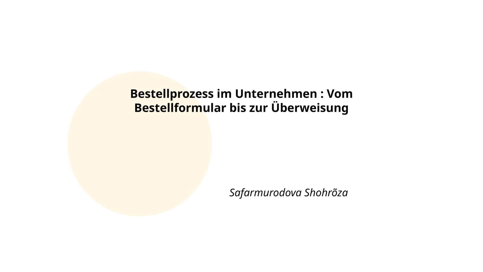 Bestellprozess im Unternehmen: Vom Bestellformular bis zur Überweisung 1