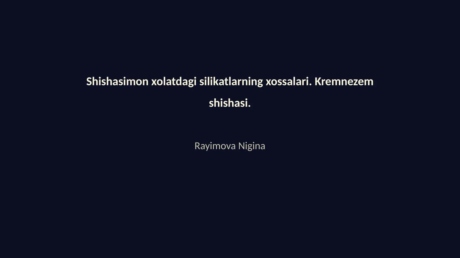 Silikatlarning kimyoviy tuzilishi va xossalari 1