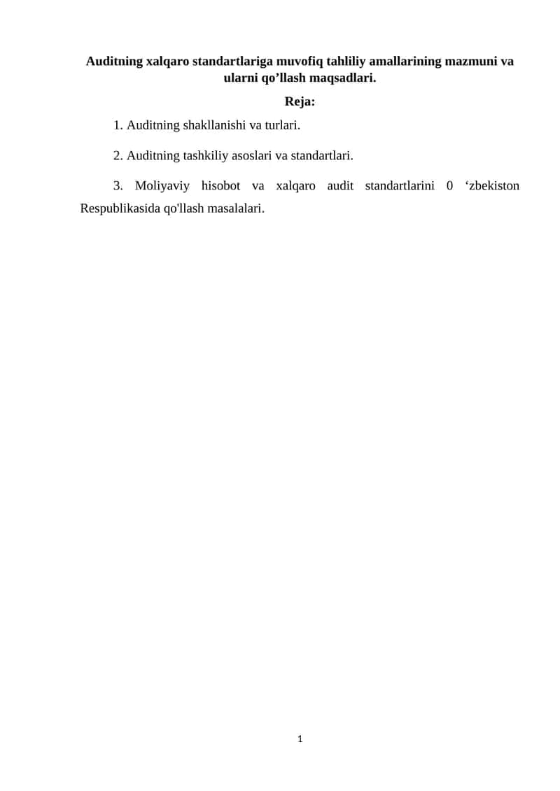 Auditning xalqaro standartlariga muvofiq tahliliy amallarining mazmuni va ularni qo’llash maqsadlari 1