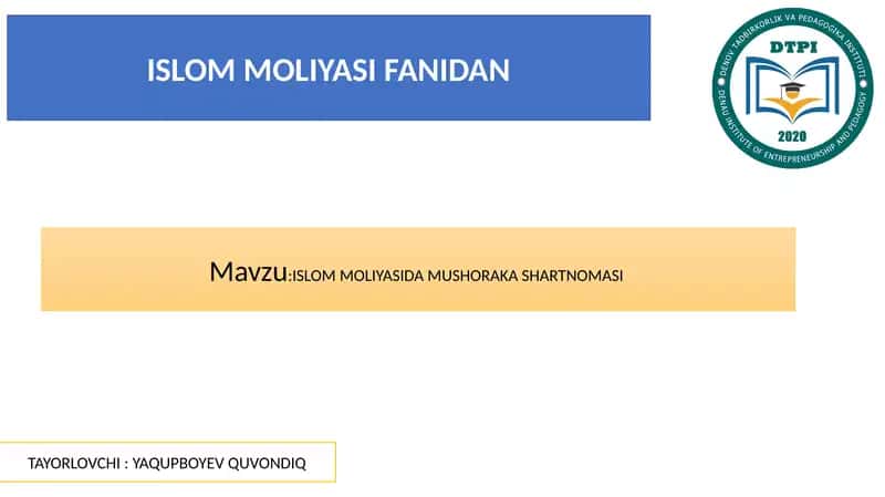 ISLOMMOLIYASIDA MUSHORAKA SHARTNOMASI 1