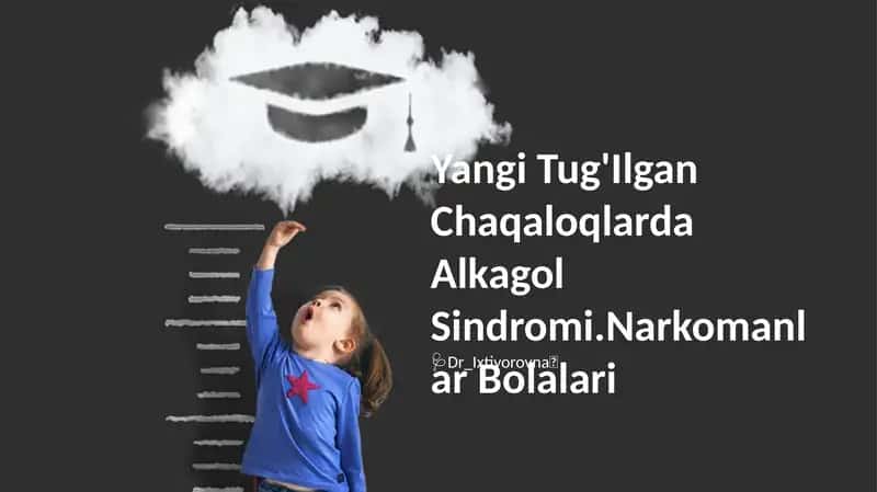 Yangi Tug'Ilgan Chaqaloqlarda Alkagol Sindromi.Narkomanlar Bolalari 1