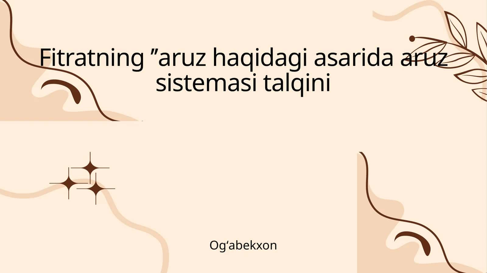 Fitratning ʼʼaruz haqidagi asarida aruz sistemasi talqini 1