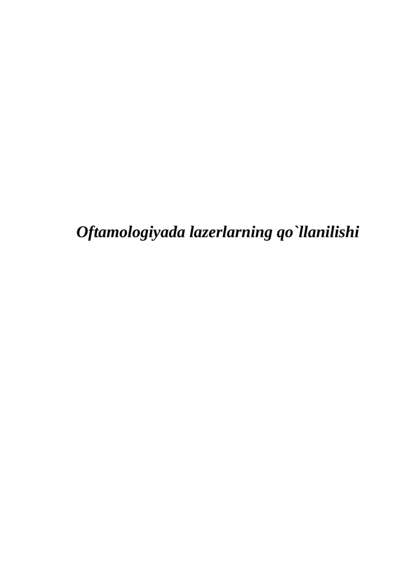 Oftamologiyada lazerlarning qo`llanilishi.docx 1