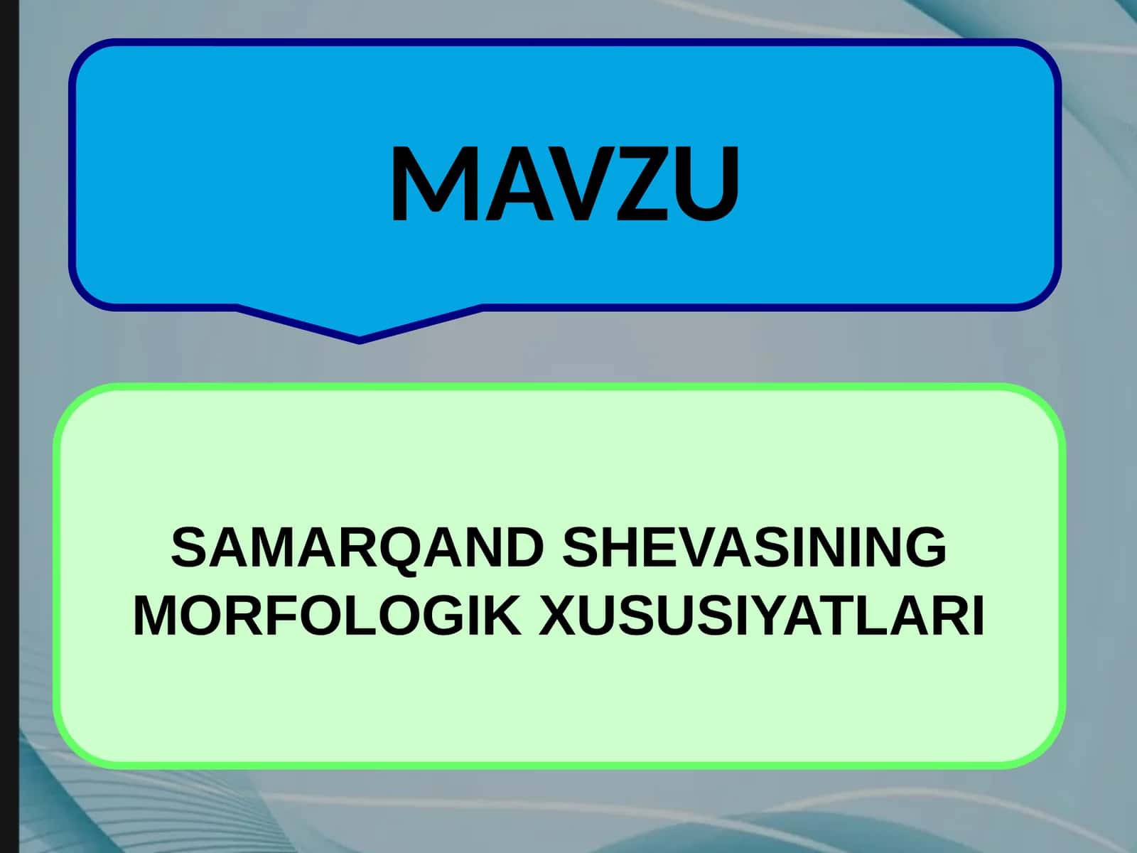 SAMARQAND SHEVASINING MORFOLOGIK XUSUSIYATLARI 1