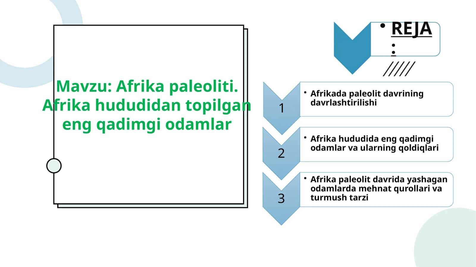 Afrika paleoliti. Afrika hududidan topilgan eng qadimgi odamlar 1