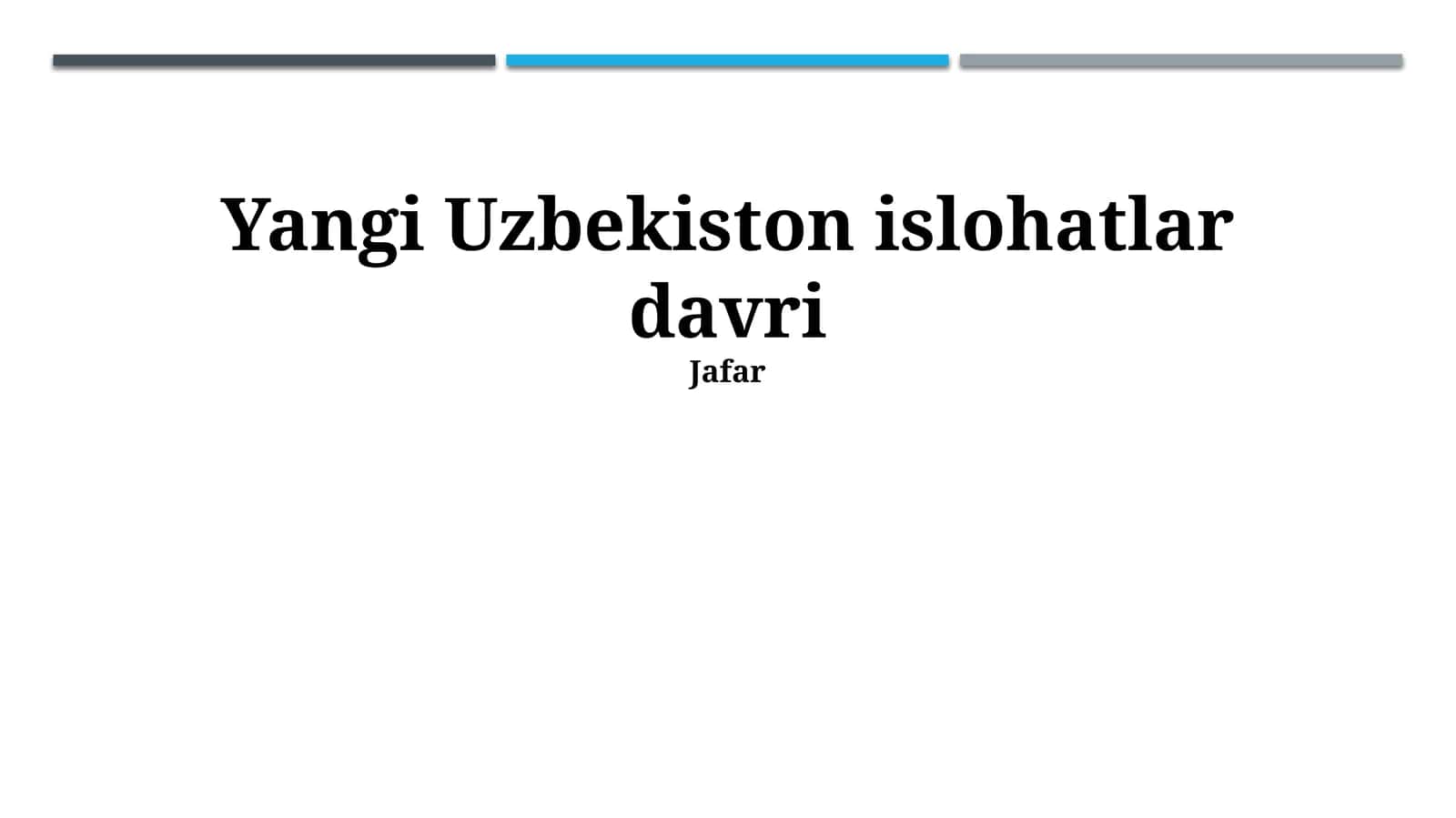 Yangi Uzbekiston islohatlar davri 1