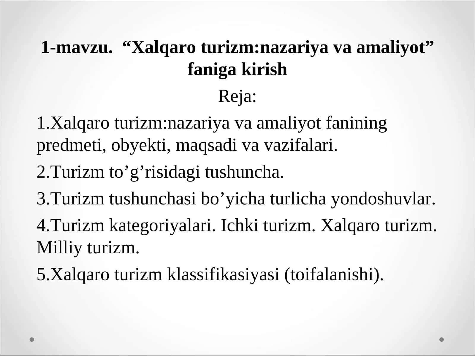 Xalqaro turizm: nazariya va amaliyot 1