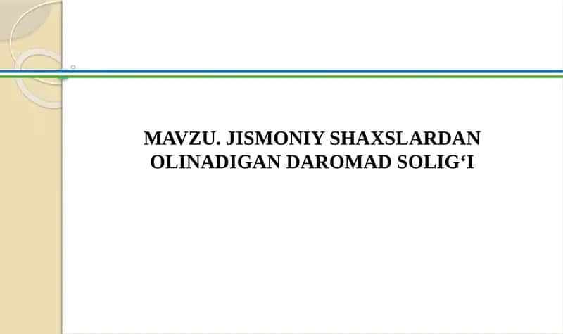 Jismoniy shaxslardan olinadigan daromad solig’i 1
