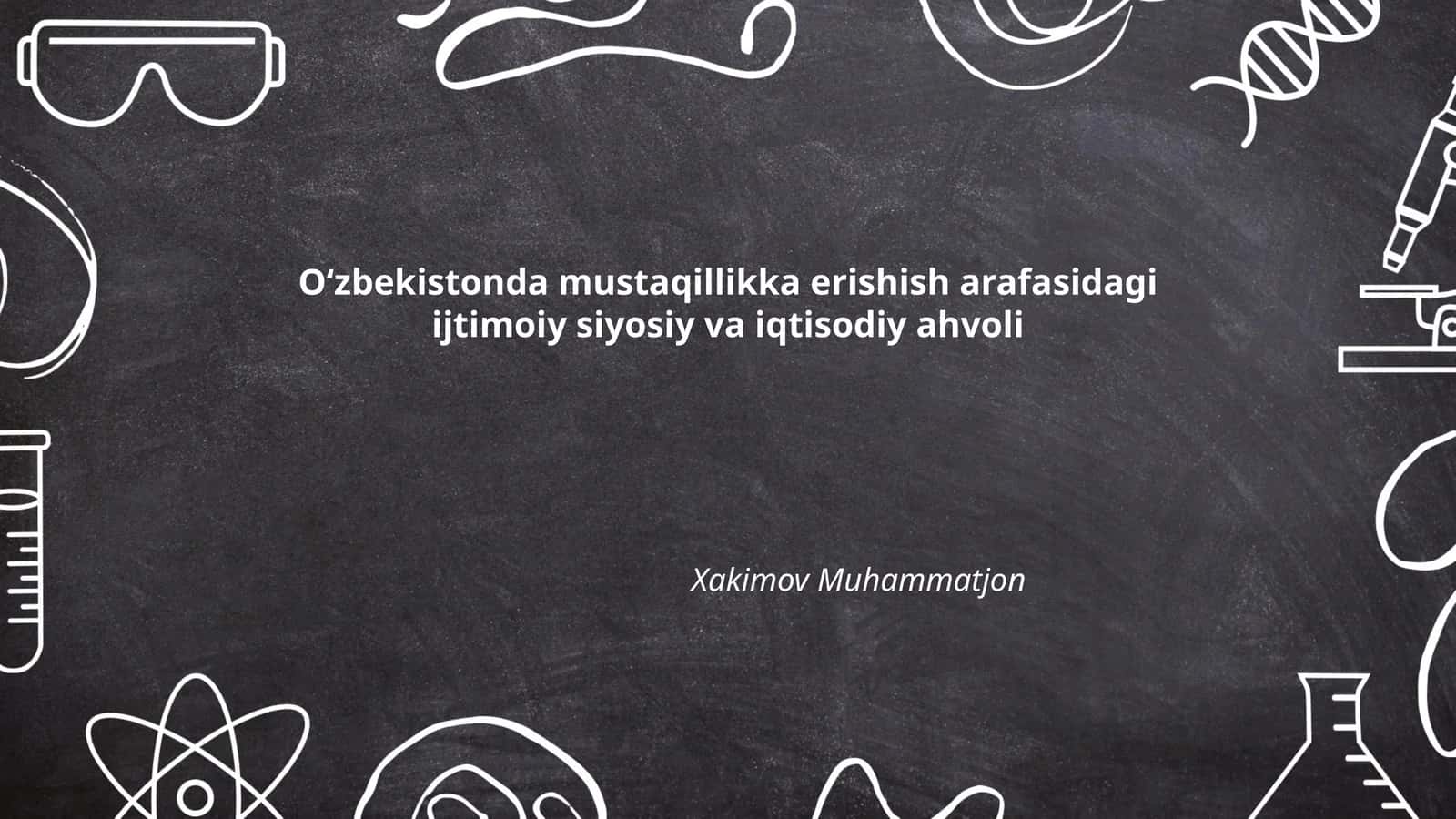 Oʻzbekistonda mustaqillikka erishish arafasidagi ijtimoiy siyosiy va iqtisodiy ahvoli 1