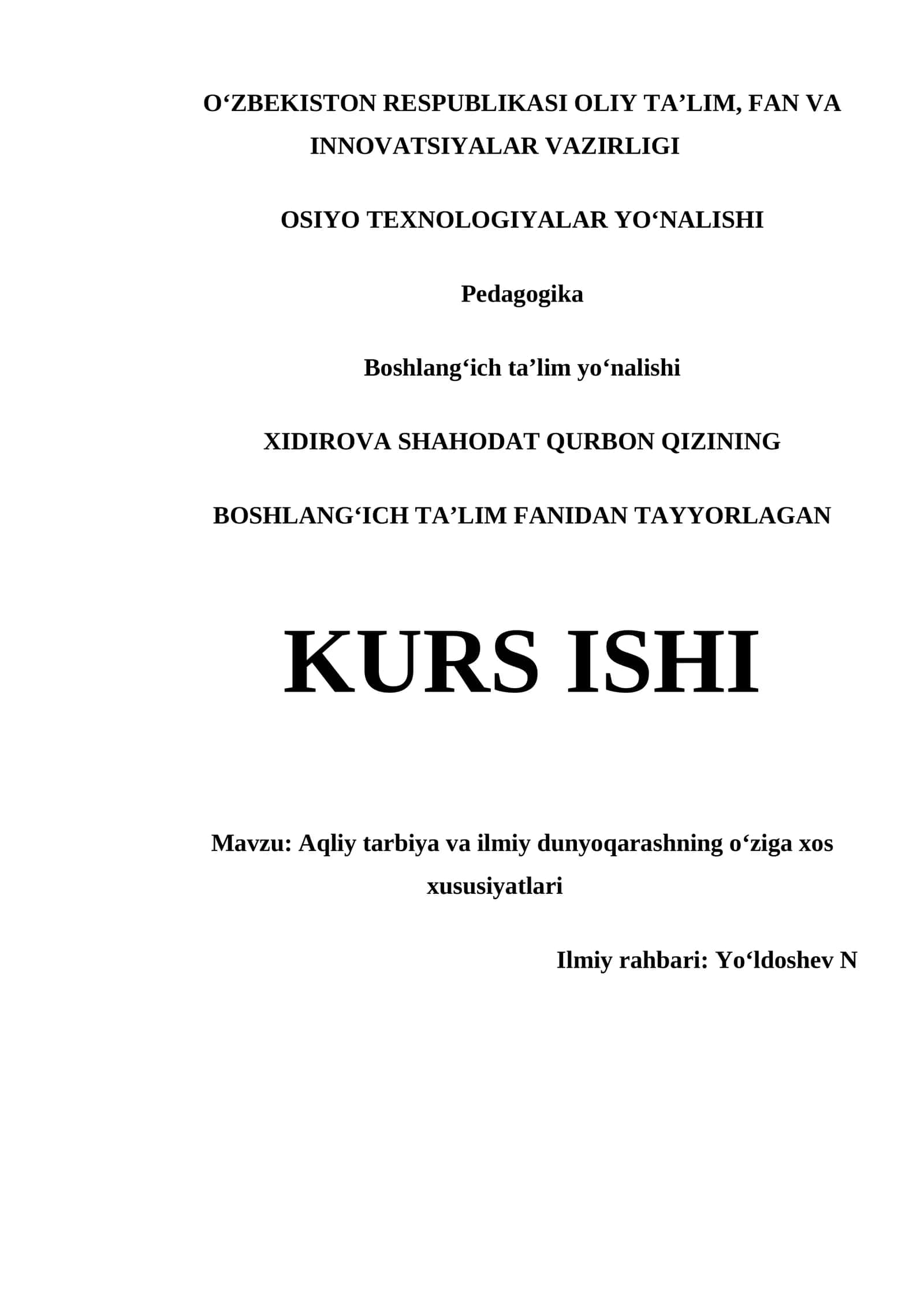 XIDIROVA SHAHODAT QURBON QIZINING BOSHLANGʻICH TAʼLIM FANIDAN TAYYORLAGAN KURS ISHI 1