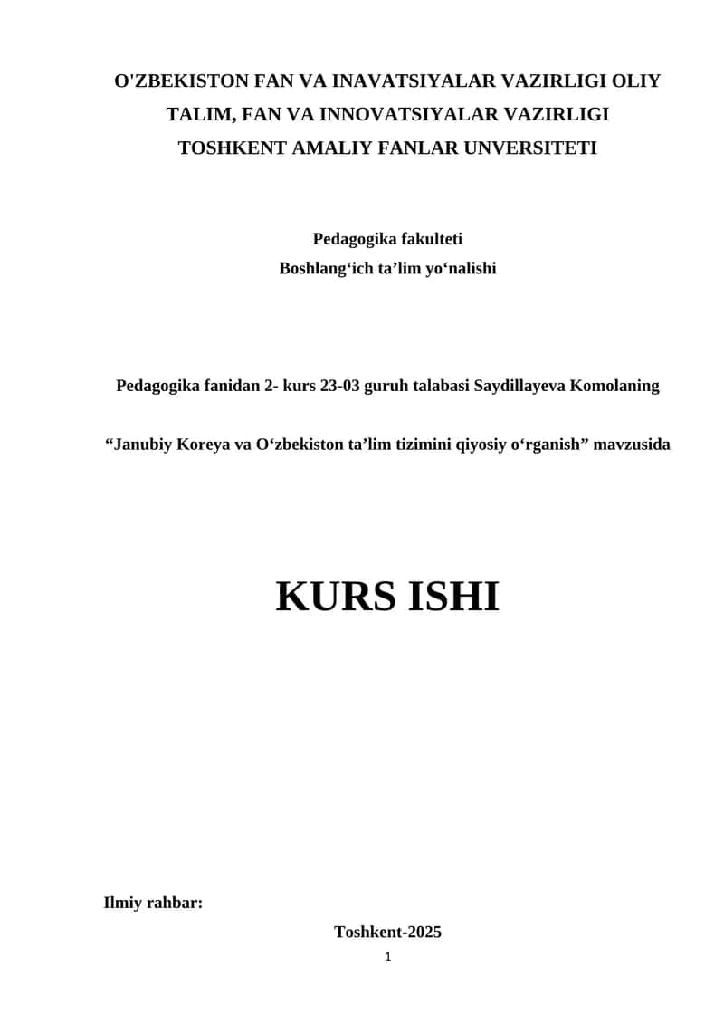 "Janubiy Koreya va Oʻzbekiston taʼlim tizimini qiyosiy oʻrganish" kurs ishi 1